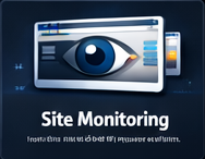 Site Monitoring